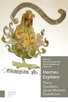 hermes explains: thirty questions about western esotericism|Hermes Explains: Thirty Questions about Western .